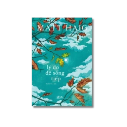 Lý do để sống tiếp - Matt Haig