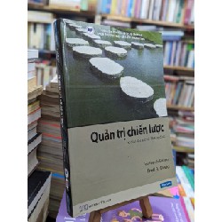 Quản trị chiến lược khái luận và các tình huống - Fred R. David 51735