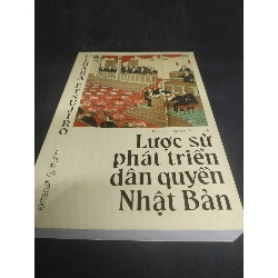 Lược sử phát triển dân quyền Nhật Bản mới 90% HCM2801 353415