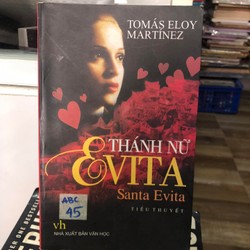 Thánh nữ Evita (Santa Evita) – Tomas Eloy Martinez