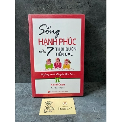 Sống Hạnh Phúc Với 7 Thói Quen Tiền Bạc - Ngừng So Bì Để Yêu Đời Hơn (Nguyên seal)