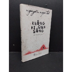 [PHIÊN CHỢ SÁCH CŨ] Không ai qua sông2016 2303