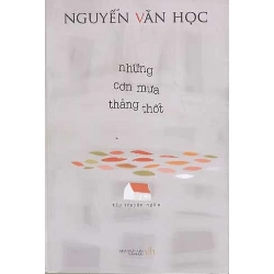 Những Cơn Mưa Thảng Thốt - Nguyễn Văn Học ASB.PO Oreka Blogmeo 230225