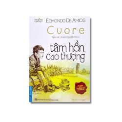 Tâm Hồn Cao Thượng - Edmondo De Amicis