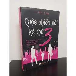 [Phiên Chợ Sách Cũ] Cuộc Chiến Với Kẻ Thứ 3 - Liên Tâm 2701