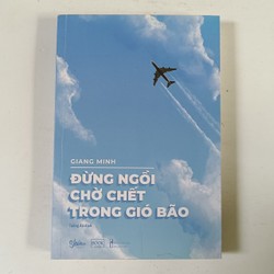 Đừng ngồi chờ chết trong gió bão (2019)