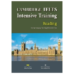 Cambridge IELTS Intensive Training - Reading - Foreign Language Teaching, Research Press (Mới 100%) Tiếng Anh, NXB Tổng Hợp TPHCM - SÁCH ĐẠI HỌC