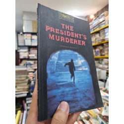 THE PRESIDENT'S MURDERER - Jennifer Bassett (Oxford Bookworms 1) (Luyện đọc tiếng Anh) (2000)