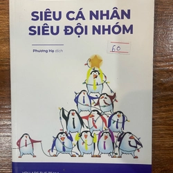 Siêu cá nhân - Siêu đội nhóm (k4)