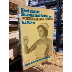Need and the National Health Service: Economics and Social Choice - A. J. Culyer