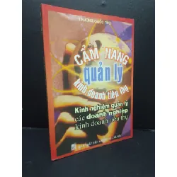 [Sách Cũ SCGR] Cẩm Nang Quản Lý kinh doanh tiêu thụ Trương Quốc Thọ 2004 mới 90% HCM3105 kinh doanh