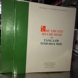 Chủ thuyết Hồ Chí Minh và tầng lớp tinh hoa mới 754928