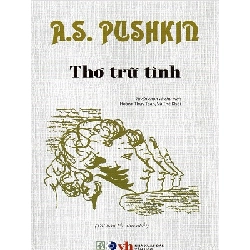 (TẶNG BOOKMARK) Thơ trữ tình A.S.Pushkin - A. Puskin - 2024