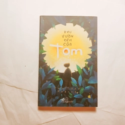 Khu Vườn Đêm Của Tom  - Philippa Pearce
