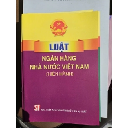 Luật Ngân Hàng Nhà Nước Việt Nam (Hiện Hành) - Quốc Hội S0503 325110