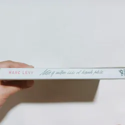 Một Ý Niệm Khác Về Hạnh Phúc - Marc Levy 
 1019294
