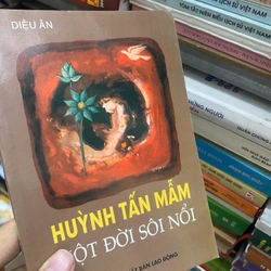 Sách Huỳnh Tấn Mẫm: Một đời sôi nổi