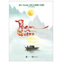 Tham thiền - HT Thích Minh Thiền 2020 New 100% HCM.PO 345407