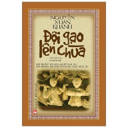 Đội Gạo Lên Chùa (Bìa Cứng) - Nguyễn Xuân Khánh 194527