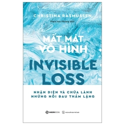 Mất Mát Vô Hình - Invisible Loss (2025) - Christina Rasmussen