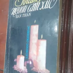 Laurent Chavernac - KHÁM PHÁ NGUỒN CẢM XÚC BẢN THÂN