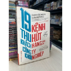 19 kênh thu hút khách hàng dành cho công ty khởi nghiệp - Gabriel Weinberg, Justin Mares