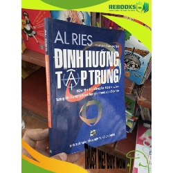 (TẶNG BOOKMARK) Định hướng tập trung - Al Ries 2007 Sách kỹ năng RBK-AK19
