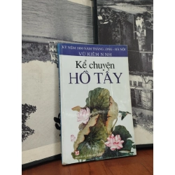 Kể chuyện Hồ Tây - Vũ Kiêm Ninh