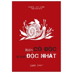 Biến Cô Độc Thành Độc Nhất - Hoàng Chí Kiên 188764