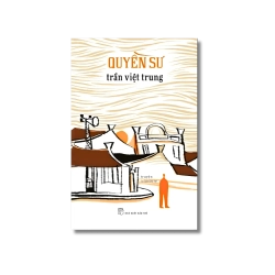 Quyền sư: truyện - Trần Việt Trung