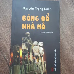 Bóng Đổ Nhà Mồ - Nguyễn Trọng Luân - Truyện ngắn