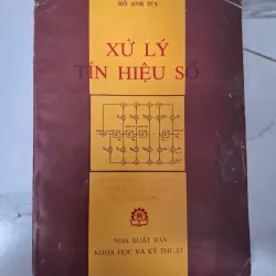 Xử lý tín hiệu số - Hồ Anh Túy - Giáo trình kỹ thuật