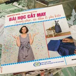 Bài học cắt may trang phục áo đầm và phụ kiện 
