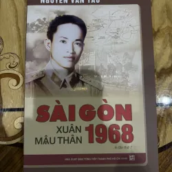 Sài Gòn Xuân Mậu Thân 1968-Nguyễn Văn Tàu