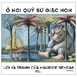 Ở nơi quỷ sứ giặc non(TB-65.000) - Maurice Sendak 2022 New 100% HCM.PO 30331