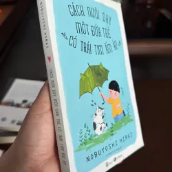 Cách Nuôi Dạy Một Đứa Trẻ Có Trái Tim Ấm Áp 972873