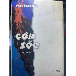 Cơn sốc mới 80% ố bẩn có dấu mộc và viết nhẹ trang đầu 2000 Phạm Quang Đẩu HPB0906 SÁCH VĂN HỌC 914676