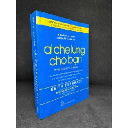 [Phiên Chợ Sách Cũ] Ai Che Lưng Cho Bạn - Keith Ferrazzi H0606, 2016 SBM
