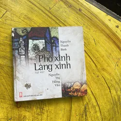 PHỐ XINH LÀNG XINH TẠP BÚT NGUYỄN THANH BÌNH- NGUYỄN THỊ HỒNG VÂN