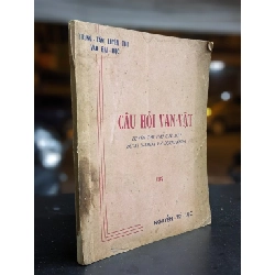 Câu hỏi Vạn Vật - Luyện thi vào các lớp dự bị y khoa và dược khoa - Nguyễn Trí Lục