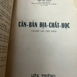 Căn bản Địa chất học - Trần Kim Thạch - Sách khoa học/Giáo khoa - có chữ ký tác giả 798769