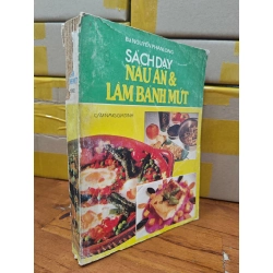 SÁCH DẠY NẤU ĂN VÀ LÀM BÁNH MỨT - NGUYỄN PHAN LONG