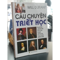 Câu chuyện triết học - Will Durant