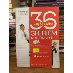 36 tuyệt chiêu ghi điểm nơi công sở -Nga Nguyễn dịch 787687