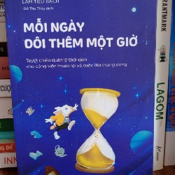 MỖI NGÀY DÔI THÊM MỘT GIỜ (LÂM TIỂU BẠCH) 13727