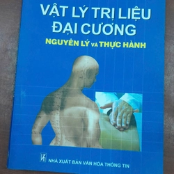 VẬT LÝ TRỊ LIỆU ĐẠI CƯƠNG - NGUYÊN LÝ VÀ THỰC HÀNH