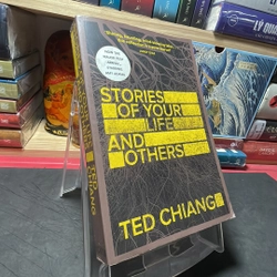 Stories of your life and others Ted Chiang 305481