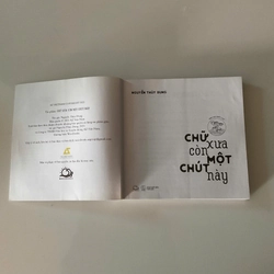 Chữ Xưa Còn Một Chút Này - Một Tựa Sách Của Ngày Ngày Viết Chữ - Nguyễn Thùy Dung còn mới 329340