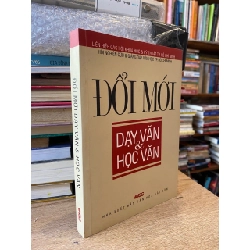 Đổi mới dạy văn & học văn - Hồ Sĩ Hiệp