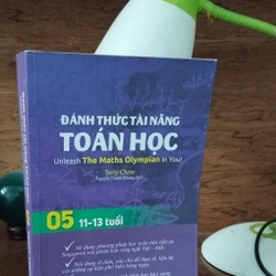 Đánh thức tài năng toán học (11-13 tuổi) bản song ngữ - Tác giả: Terry Chew - còn mới 99% 276190